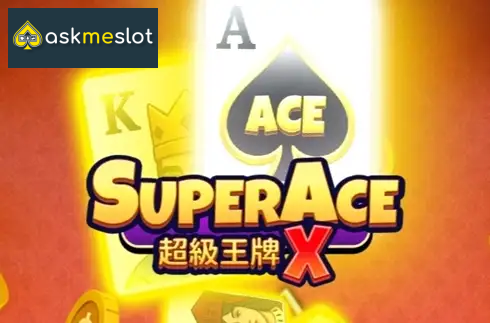 Super Ace X